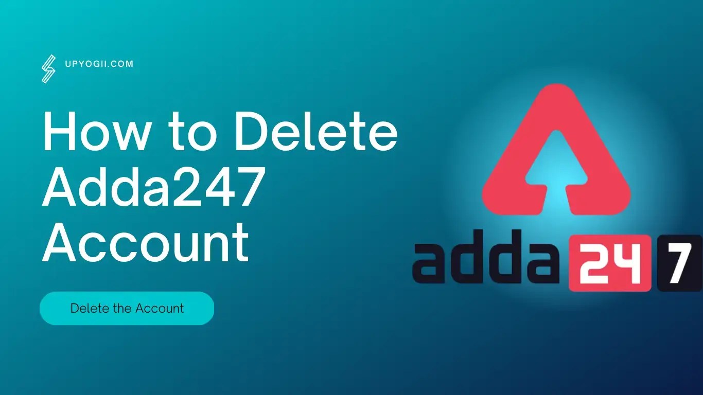 How to Delete Adda247 Account