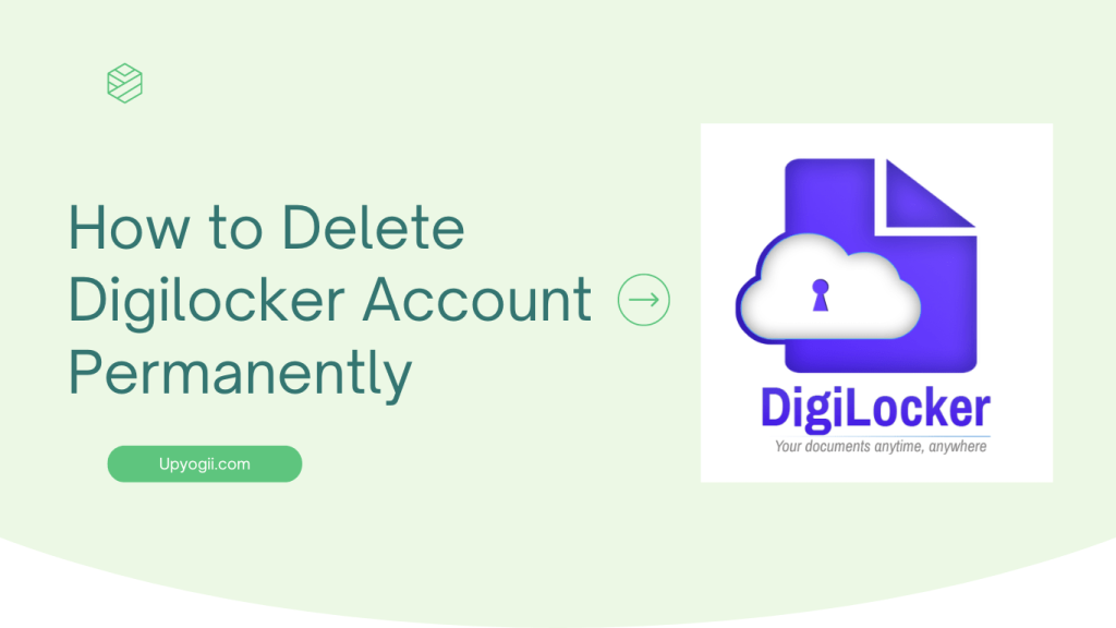 how-to-delete-digilocker-account-best-trick-2023-upyogi