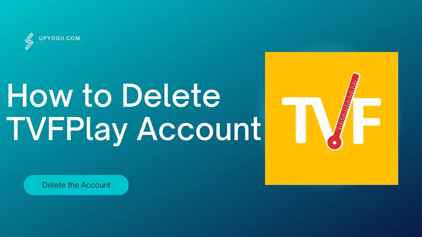 How to Delete TVFPlay Account