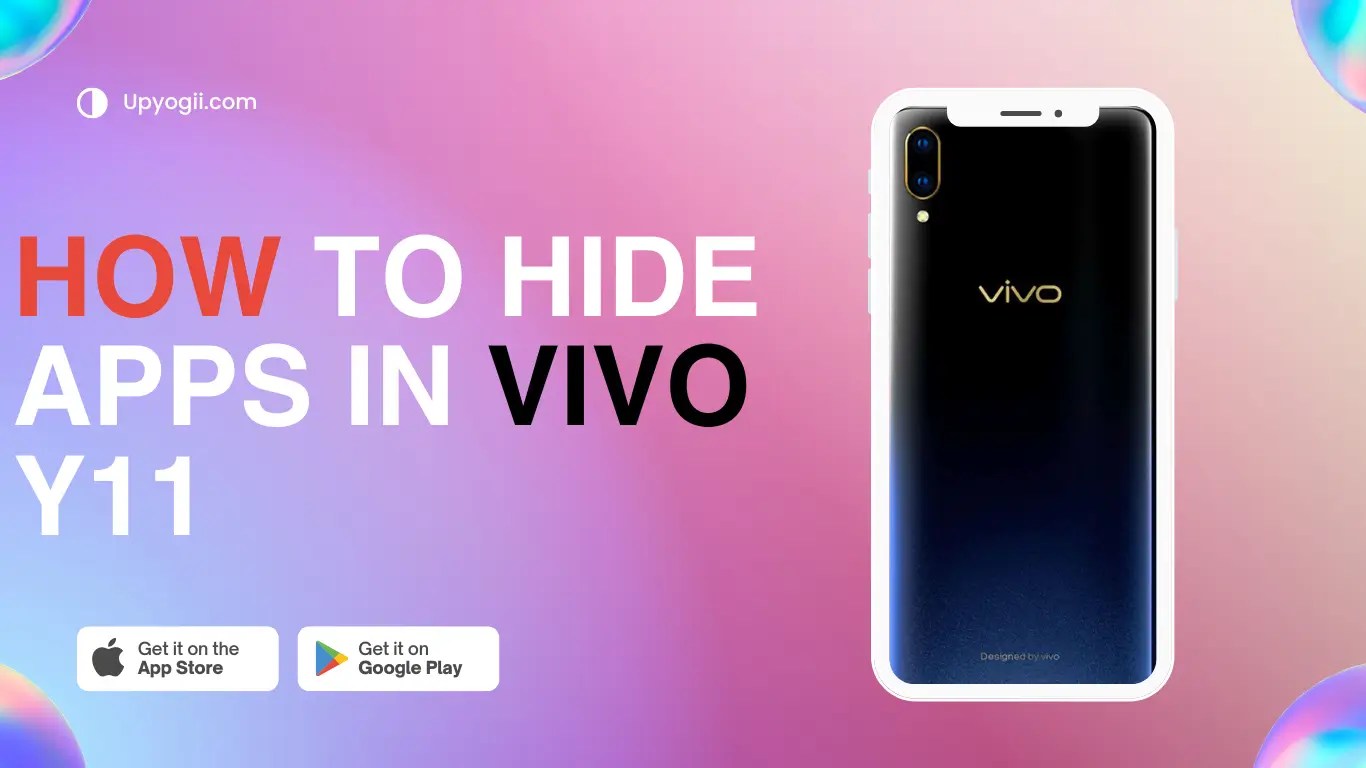 How to Hide Apps in Vivo Y11